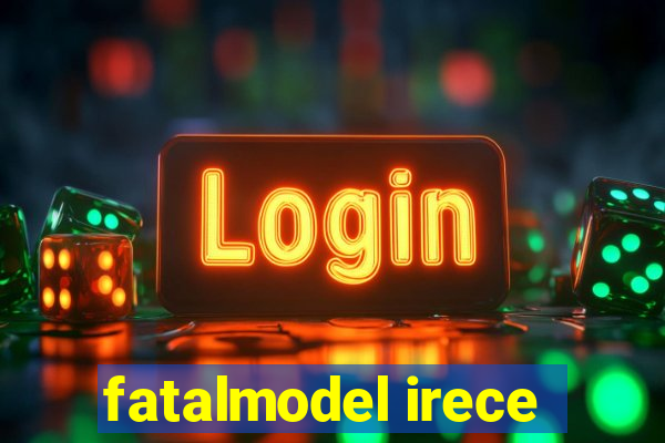 fatalmodel irece